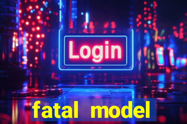 fatal model cruzeiro do sul acre